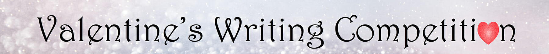 Valentine's Writing Competition